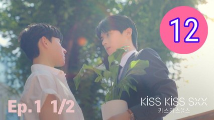 Kiss Kiss Sxx Episode 12 Engsub