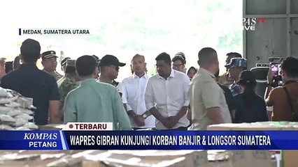 Momen Kedatangan Wapres Gibran di Medan Sumut, Pastikan Distribusi Bantuan Merata | KOMPAS PETANG