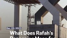 What Does Rafah’s Reopening Mean for Gaza?