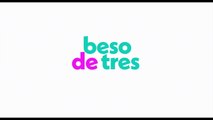 Beso de Tres (TheThreesome) -Trailer Online