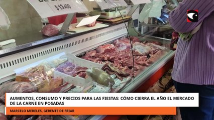 Aumentos, consumo y precios para las Fiestas. Cómo cierra el año el mercado de la carne en Posadas