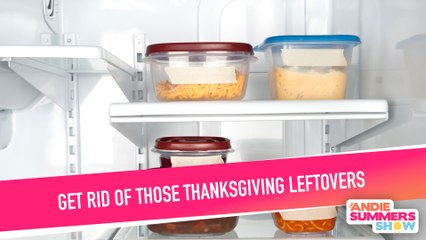 Get Rid Of Those Thanksgiving Leftovers