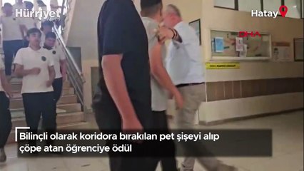 Bilinçli olarak koridora bırakılan pet şişeyi alıp çöpe atan öğrenciye ödül