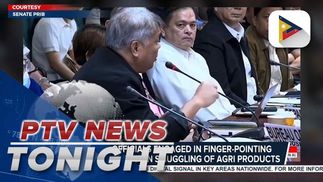 BOC, DA officials engaged in finger-pointing during the hearing on smuggling of agri products; senators call on BOC to tighten security in the whole country to avoid smuggling activities