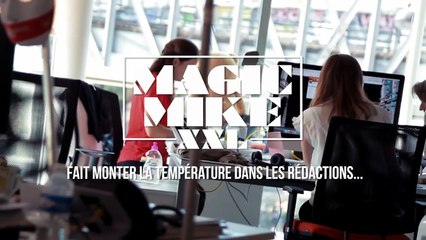 Magic Mike XXL - Les Rédactions Envahies