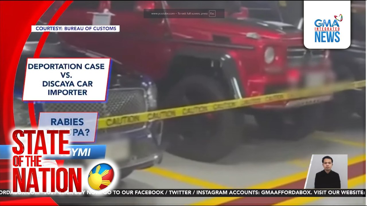 In Case You Missed It - Deportation case vs. Discaya car importer | SONA