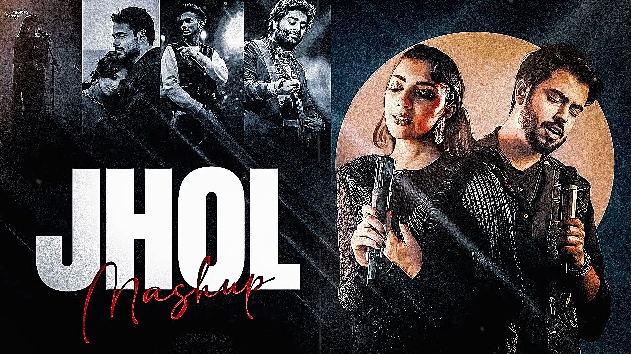 Jhol (Mashup) Annural Khalid x Maanu x Shreya Ghoshal x Arijit Singh