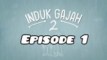 Film indonesia terbaru INDUK GAJAH 2 Eps 1 full