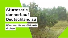 Sturmserie donnert auf Deutschland zu - Böen von bis zu 100 km/h drohen