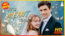 It's Meant to Be | Full Movie HD - Best Drama ShortFilms Hot Romance Love