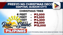 Presyo ng Christmas decorations na tinitinda sa Dapitan, stable pa rin | ulat ni Gab Villegas