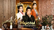 Majestad,¡Soy Un Leal Servidor