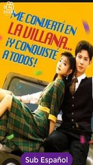 Sub EspaÑOl Me Convertí En La Villana... ¡Y Conquisté A Todos! Serie Completa