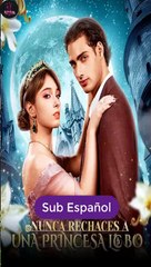 Sub EspaÑOl Nunca Rechaces A Una Princesa Lobo Serie Completa