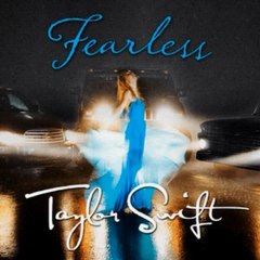 Fearless - Taylor Swift (2010)6th single from Fearless