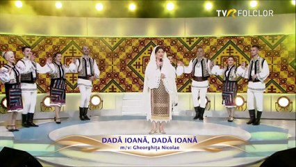 Gheorghita Nicolae - Dada Ioana, data Ioana (Drag de Romania mea - TVR 2 - 11.09.2022)