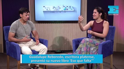 Guadalupe Reboredo, escritora platense, presentó su nuevo libro "Eso que falta"
