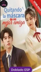 Esp Quitando La MáScara De Mi Mejor Amiga Serie Completa