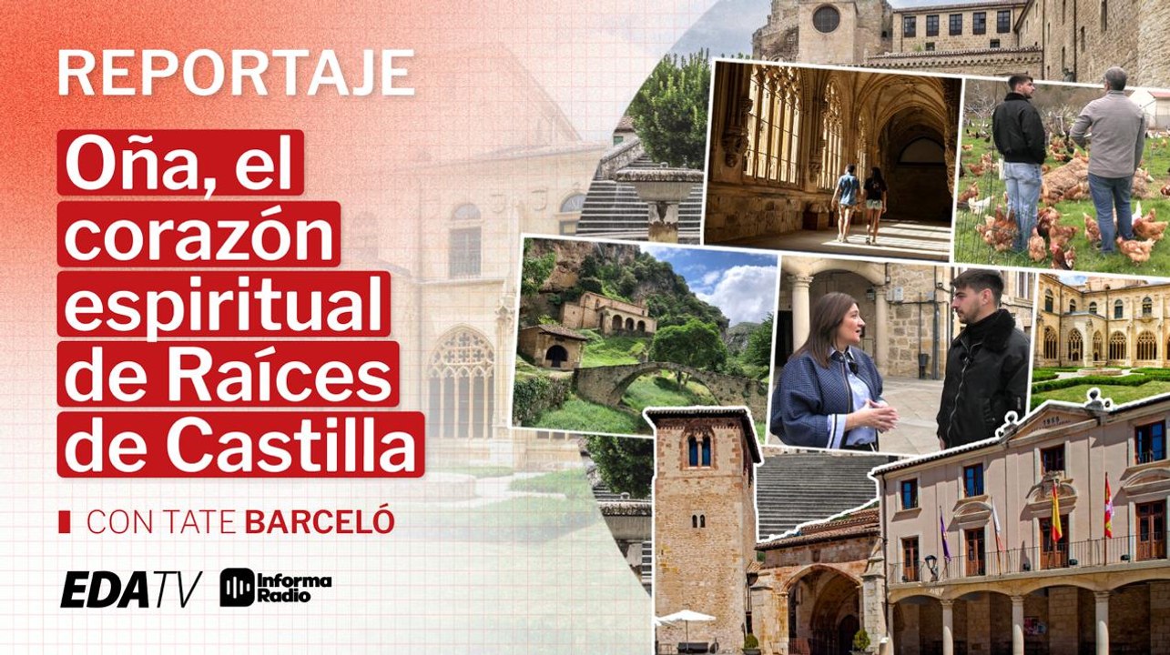 Oña, el corazón espiritual de Raíces de Castilla