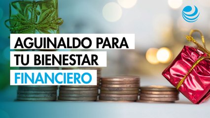 Aguinaldo: cómo utilizar este ingreso extra para fortalecer tu bienestar financiero