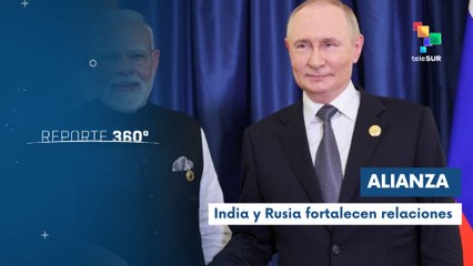Rusia fortalece alianza estratégica con India