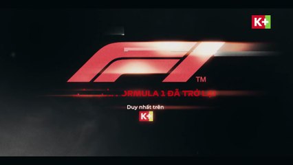 Mùa giải F1 chính thức quay trở lại | Trailer