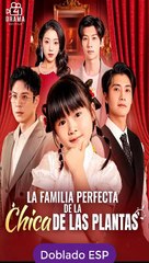 Esp La Familia Perfecta De La Chica De Las Plantas Serie Completa