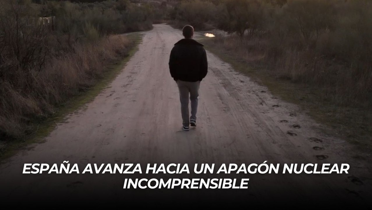 España avanza hacia un apagón nuclear incomprensible