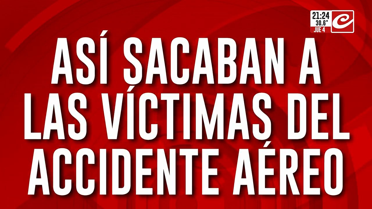 Así sacaban a las victimas del accidente aereo