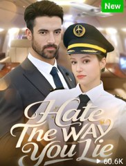 Hate The Way You Lie (iDrama)
