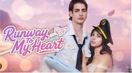 Runaway To My Heart Full Movies English Sub