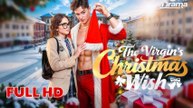 The Virgin's Christmas Wish Full Movie - El Deseo Navideño de la Virgen Episodio Completo