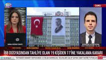 İBB davasında tahliye kararı verilenlerden 11'i hakkında yakalama kararı verildi