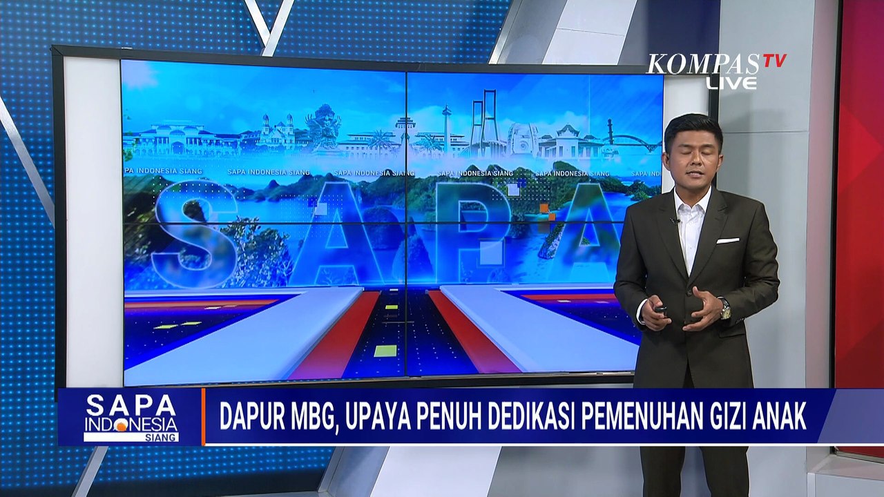 Dapur MBG Beri Menu Sehat untuk Pemenuhan Gizi Anak | KOMPAS SIANG