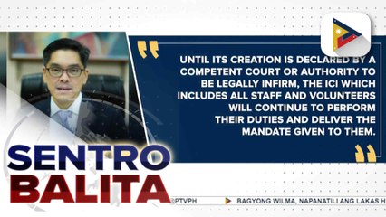 ICI, iginiit ang mandatong imbestigahan ang mga maanomalyang proyekto ng pamahalaan pati ang mga sangkot dito