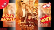 Limited Time, Infinite Pull Full Episode