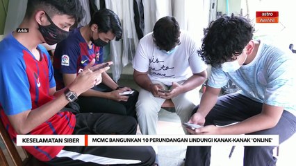 MCMC bangunkan 10 perundangan lindungi kanak-kanak dalam talian