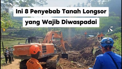 Ini 8 Penyebab Tanah Longsor yang Wajib Diwaspadai