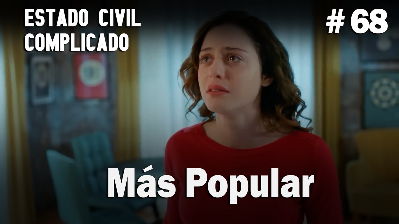 Más Popular # 68 - Estado Civil: Complicado