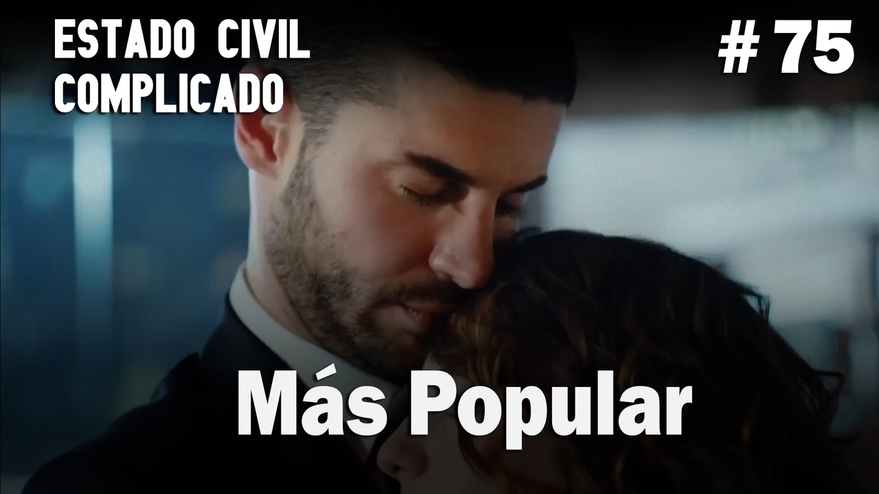 Más Popular # 75 - Estado Civil: Complicado
