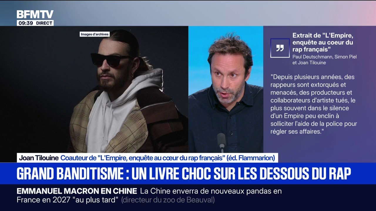 "Une partie de l'élite musicale doit composer avec des organisations criminelles", assure Joan Tilouine, co-auteur du livre enquête “L’Empire, enquête au cœur du rap français”
