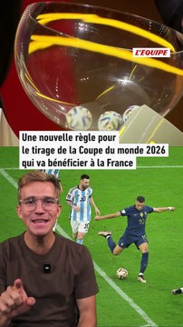 Les Bleus seront tête de série lors du tirage de la Coupe du monde 2026, voici ce que ça change - Foot - Coupe du monde