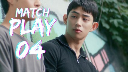 Match Play - Episode 4 [German Sub] | Idol BL Drama | Ganze Folge