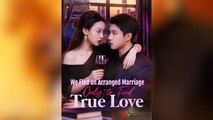 We Fled An Arranged Marriage Only To Find True Love - (2025) Full Movie | HD | English Sub