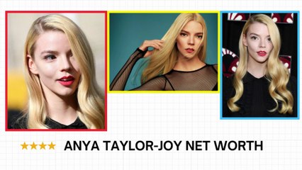 Anya Taylor-Joy net worth | Anya Taylor-Joy