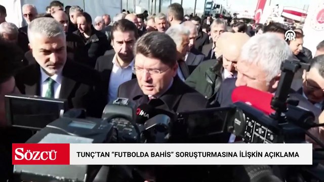 Adalet Bakanı Yılmaz Tunç'tan Futbolda bahis soruşturmasına ilişkin açıklama