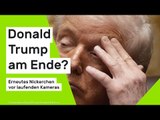 Donald Trump am Ende? Erneutes Nickerchen vor laufenden Kameras