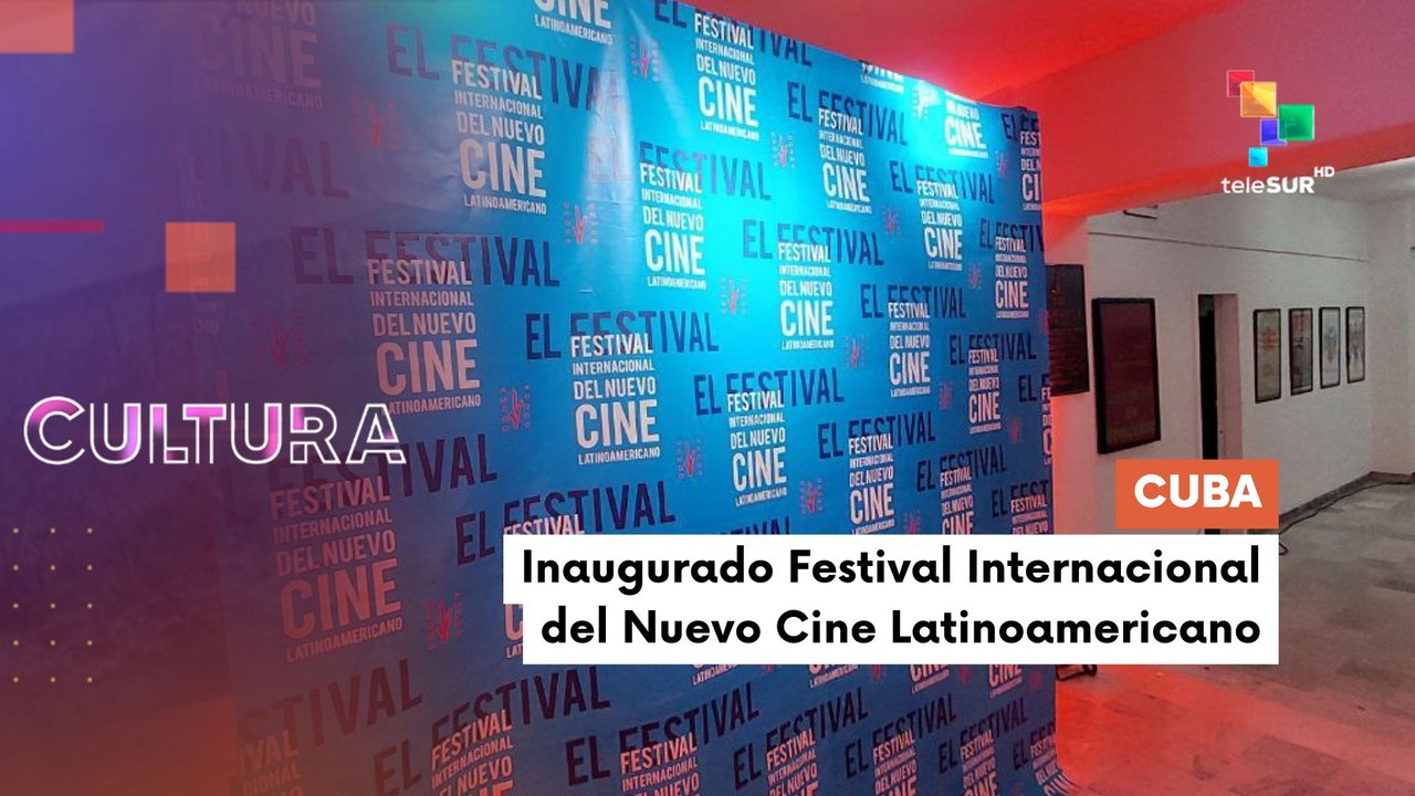 Cuba inaugura 46º Festival Internacional del Nuevo Cine Latinoamericano