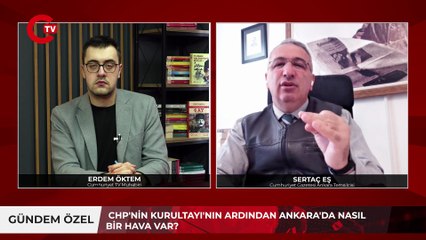 CHP Kurultayı'nın ardından Ankara'da hava nasıl CHP iktidar olabilecek mi