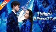 I Wish It Weren't You Full Movie